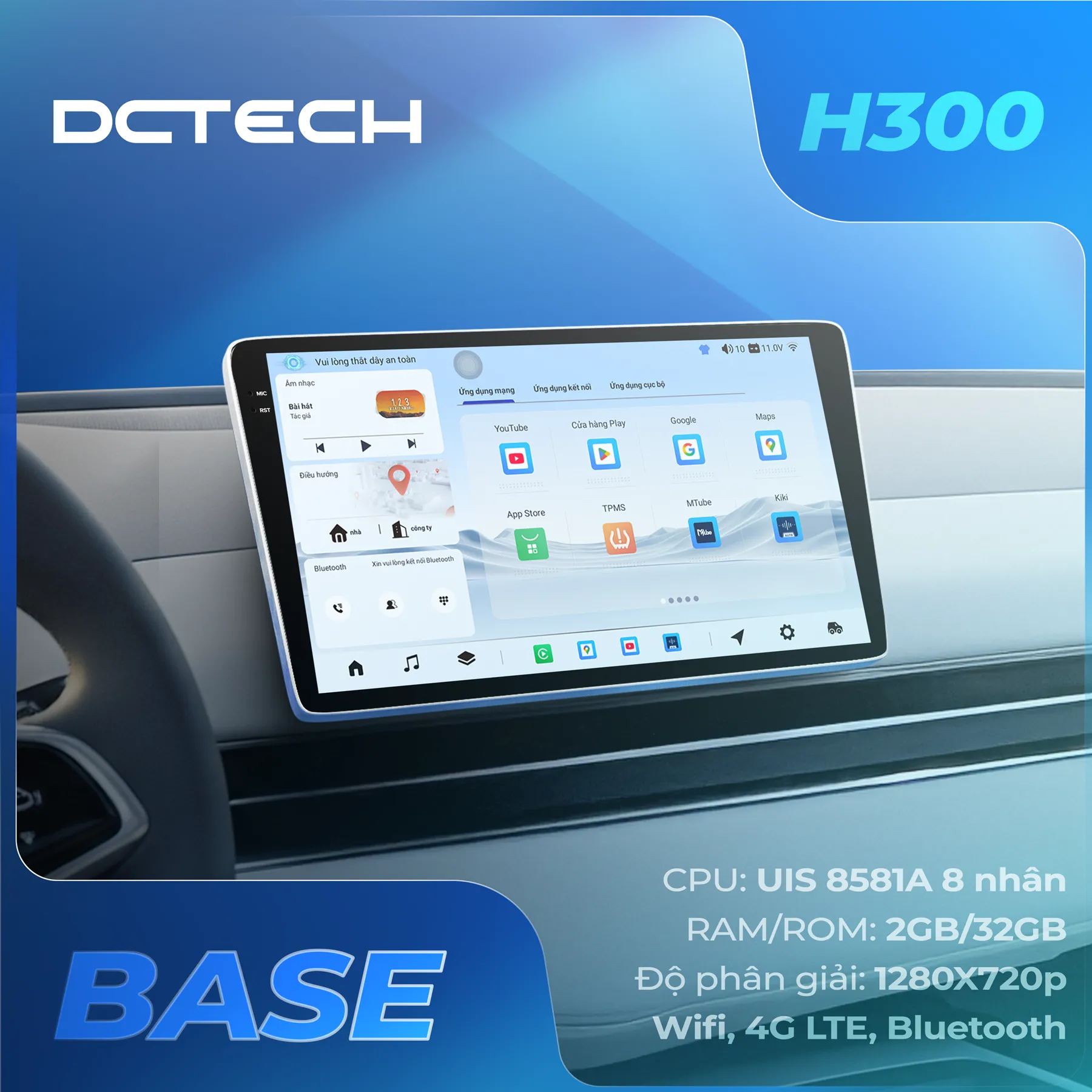 Màn hình android DCTECH H300 BASE